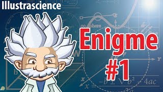 Enigme Scientifique