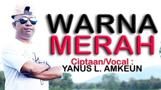 Lagu Dansa Terbaru-Warna Merah-Voc:Yanus L.Amkeun