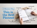 5 Reasons Why This Is The Best Planner