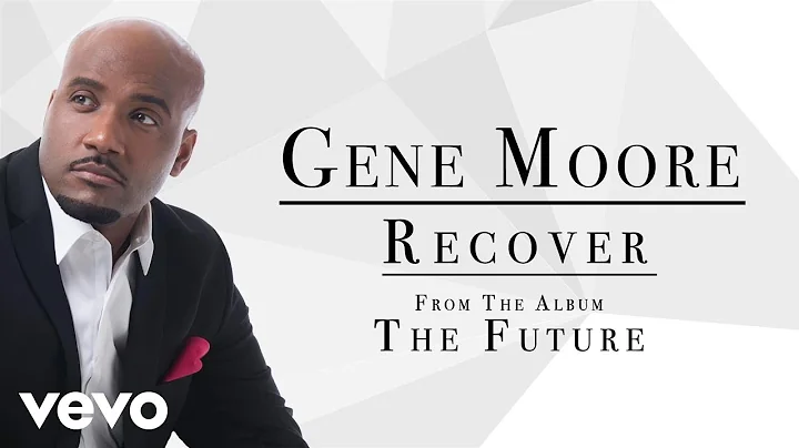 Gene Moore - Recover (Audio)