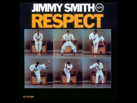 Jimm̲y S̲m̲i̲t̲h – ̲R̲e̲s̲p̲e̲c̲t̲ (̲1̲9̲6̲7̲)̲ - YouTube