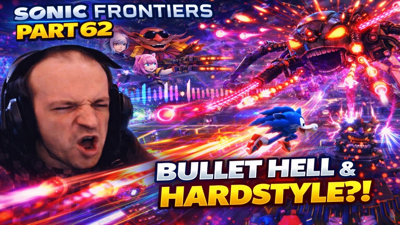 Sonic Frontiers Part 62 Bullet Hell und Hardstyle?!