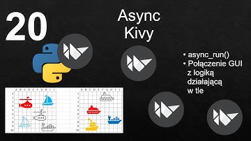 Kurs Python 3 - Statki - Async Kivy