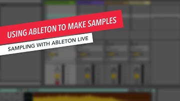 Sampling with Ableton Live: Creating Sampled Instrument Packs for Sharing