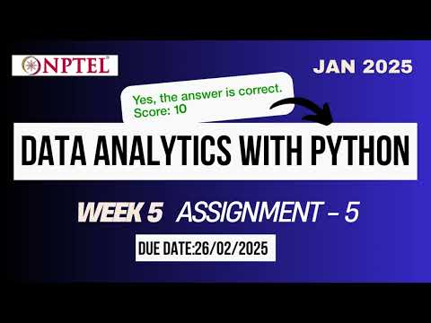 Data Analytics with Python week 5 assignment 5 answers 2025 | Nptel | Swayam