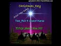 Testrunchristmasday ft uralom kaniapng gospel 2020 happy christmass 