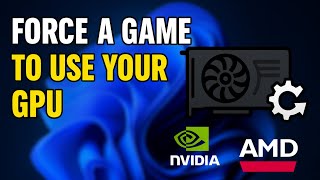 How To FORCE Windows to use your Dedicated GPU (NVIDIA/AMD/INTEL)