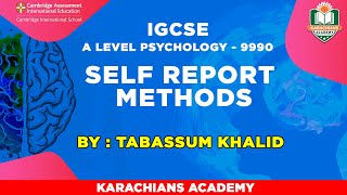 A Level Psychology - 9990  Self Report Methods