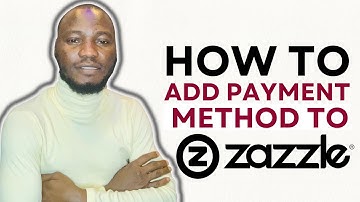 ZAZZLE PAYMENT SETTINGS: HOW TO ADD ZAZZLE PAYMENT METHOD STEP BY STEP | ZAZZLE PAYMENT METHODS
