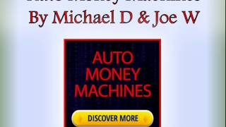Auto Money Machines By Michael D Joe W - Risky? - Overviewbinary Options
