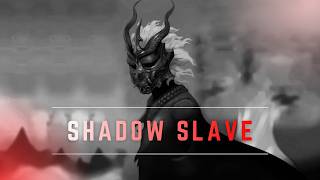 SHADOW SLAVE || VOLUME 3 || PART 1 || CH 351-400