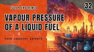 32. Vapour Pressure of a Liquid Fuel | Hydrocarbons | Chemical Engineering | The Engineer Owl #oil