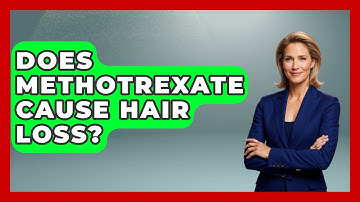 Does Methotrexate Cause Hair Loss? - Oncology Support Network