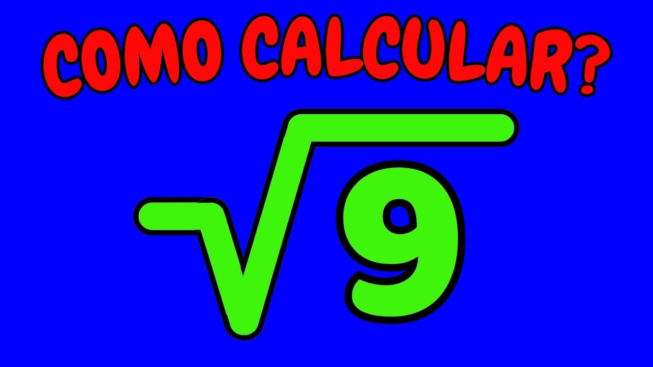 COMO CALCULAR A RAIZ QUADRADA DE 9? - YouTube