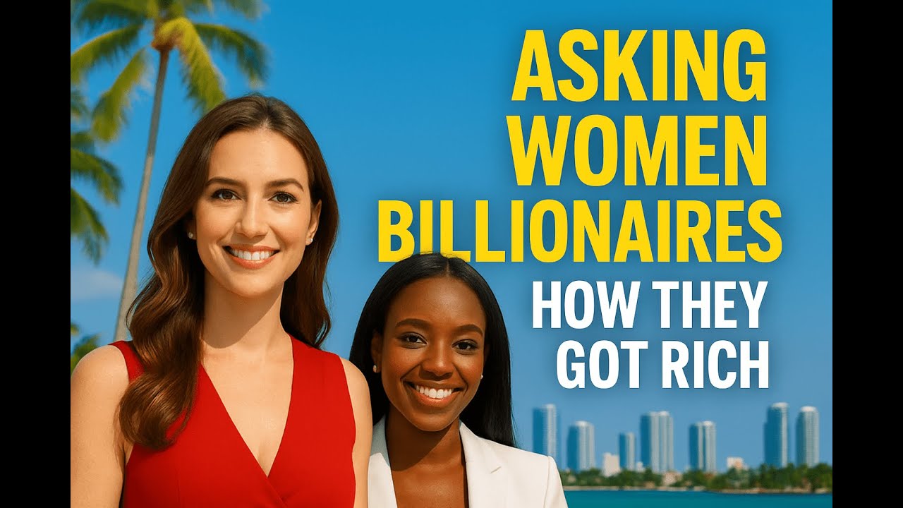 How Women Billionaires REALLY Got Rich (Untold Wealth Secrets) YouTube