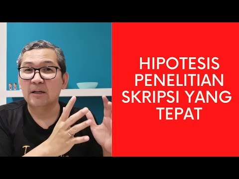 Hipotesis Penelitian Skripsi yang Tepat