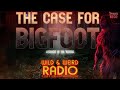 Bigfoot On Trial: Is There Proof Of Bigfoot Beyond the Legends?
