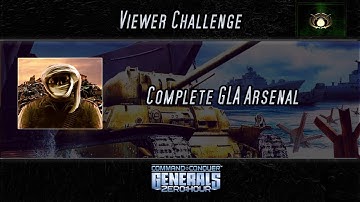[C&C Zero Hour] Full GLA Arsenal - Viewer Challenge 0019