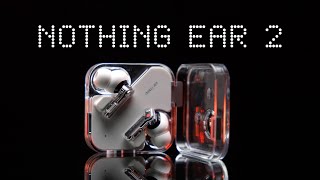 Makin Menarik !! Nothing Ear 2 Review