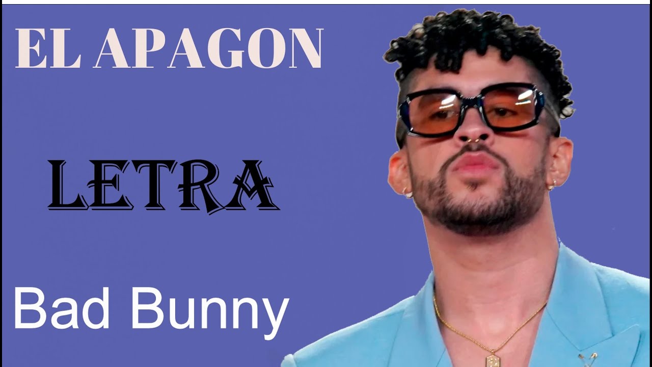 Bad Bunny El Apagón Aquí Vive Gente ( Letra / Lyrics ) Album Un
