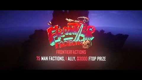 FrontierFactions | $3,000 FTOP | June 30th