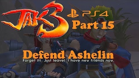 Jak 3 PS4 part 15: Defend Ashelin