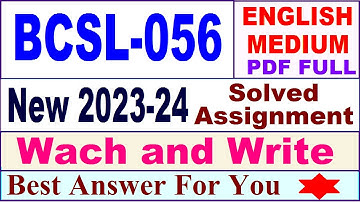 BCSL 056 solved assignment 2023-24 / bcsl 056 solved assignment 2024 / ignou bca 5th bcsl056 2023-24