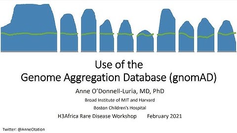 Q&A - Use of the Genome Aggregation Database (gnomAD) (Anne O