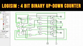 4 Bit Binary Up-Down Counter using logisim