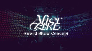 IVE - 'After LIKE' [Award Show Perf. Concept] (with fans ver.)