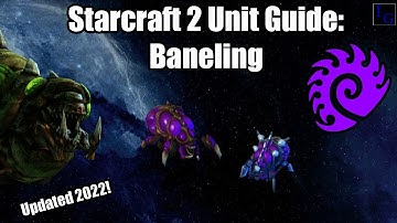 Starcraft 2 Zerg Unit Guide: Baneling | How to USE & How to COUNTER | Learn to Play SC2