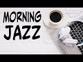 Morning Music Playlist - Positive Bossa Nova JAZZ To Start The Day Right