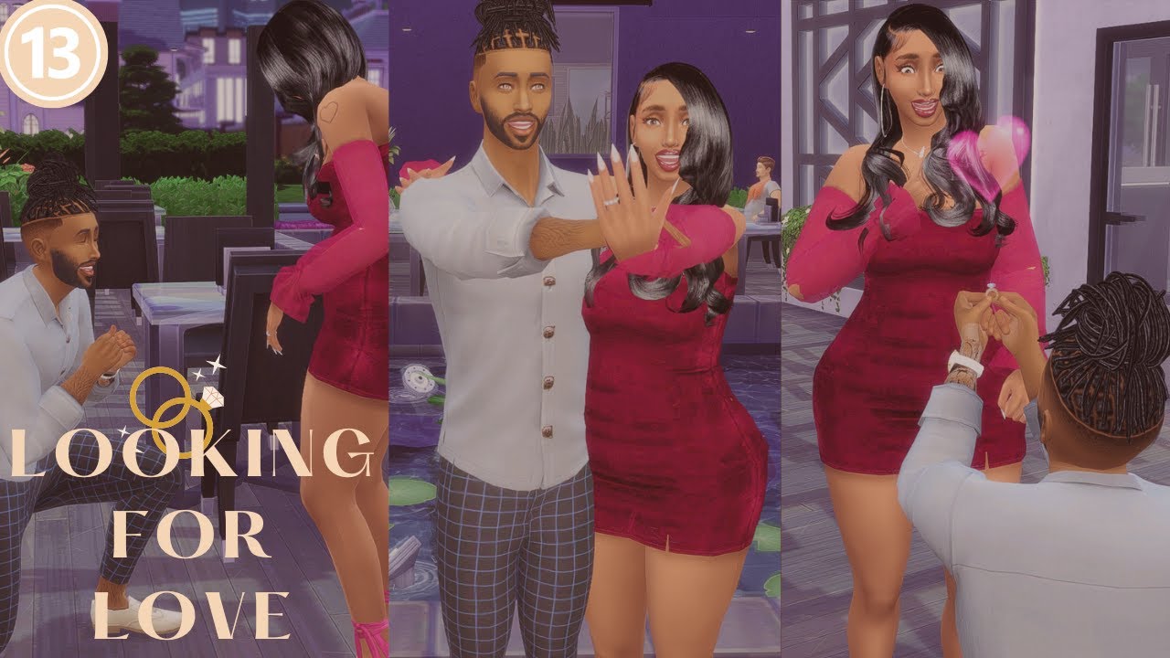Looking For Love Ep. 13 || SHE SAID YES💍|| The Sims 4 Lets Play - YouTube