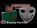 BLOODY PAINTER El Reencuentro - COMANDO 02 CREEPYPASTA