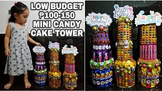 DIY LOW BUDGET MINI CANDY CAKE TOWER