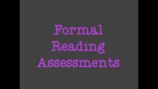 Formal and Informal Reading Assessments