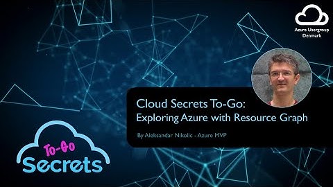 Cloud Secrets To-Go: Exploring Azure with Resource Graph