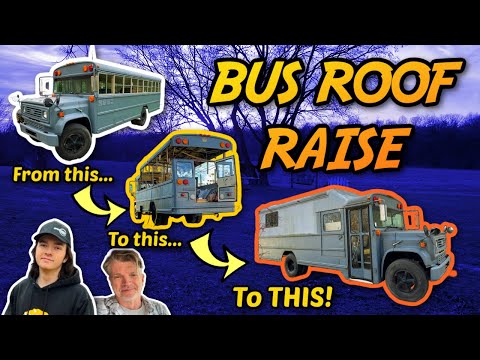 First Time DIY Bus Roof Raise