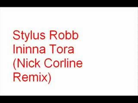 Stylus Robb - Ininna Tora (Nick Corline Remix)