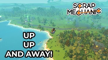 Up, Up and Away! Jumping to the top of warehouses - Scrap Mechanic Survival