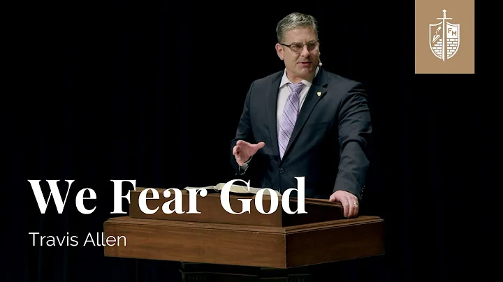 We Fear God | Travis Allen