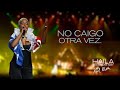 Haila María Mompié - NO CAIGO OTRA VEZ (En vivo)