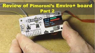 Review of Pimoroni's Enviro+ board- Part2: LCD, noise level, light+proximity