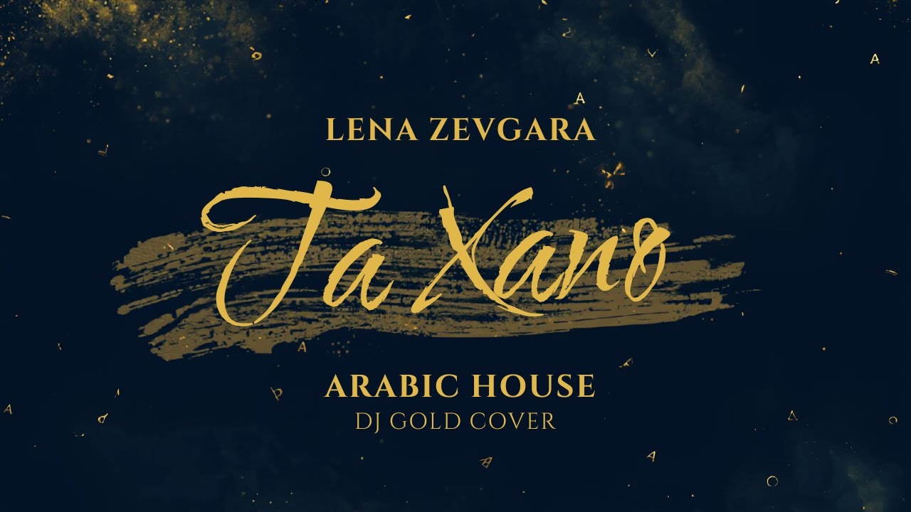 Zevgara-Ta Xano_ArabicHouse (GoldCover)