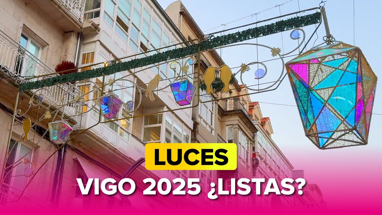 Las LUCES de VIGO 2025 ⭐️ 