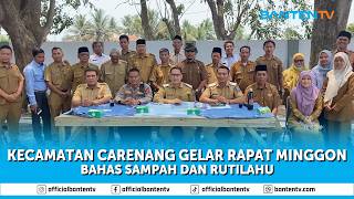 KECAMATAN CARENANG GELAR RAPAT MINGGON BAHAS SAMPAH DAN RUTILAHU