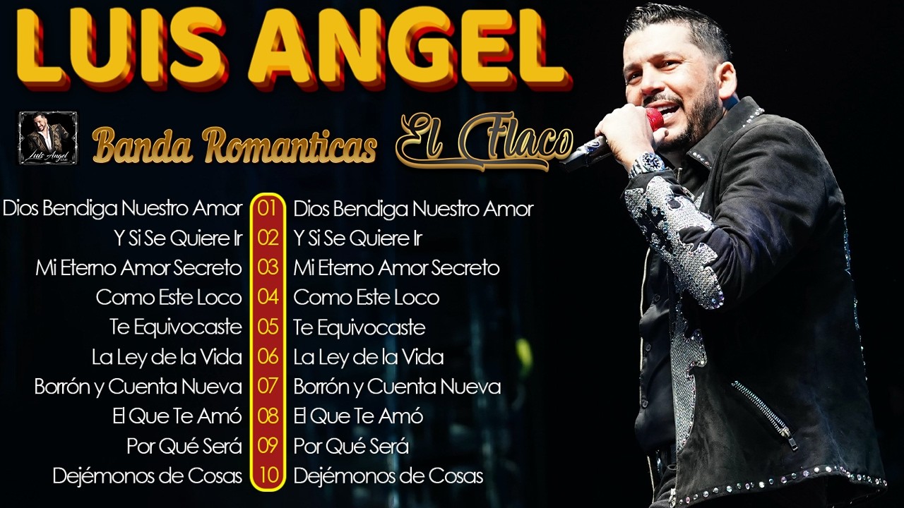 Lo Mejor de Luis Ángel El Flaco 2026 🌹 Grandes Éxitos Inolvidables 🌹 Álbum Completo