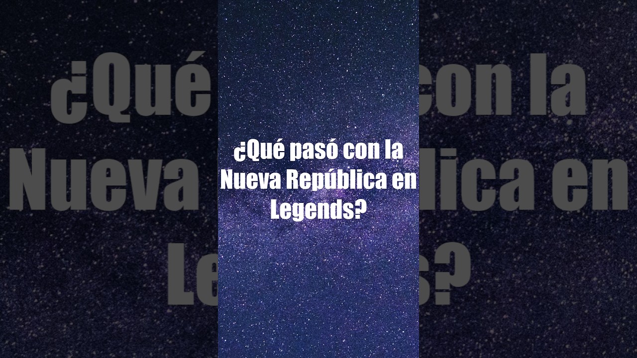 La Nueva Republica en Legends era Chad 