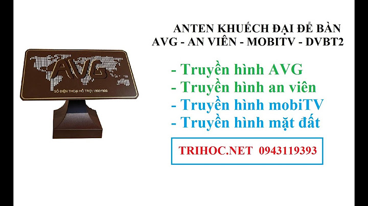 Hướng dẫn cài đặt anten avg trong nhà năm 2024