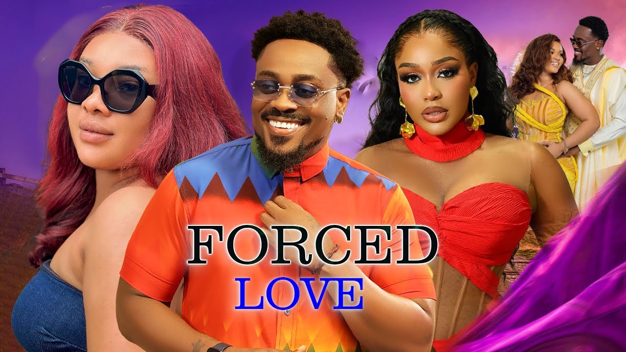 forced-love-toosweet-annam-uche-montana-doris-ifeka-2024-new-full